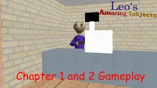 Leo's Amazing Subjects Chapter 1 and 2 Gameplay (Baldi's Basics fangame)