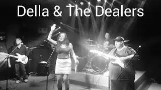 Della & The Dealers Give me 1
