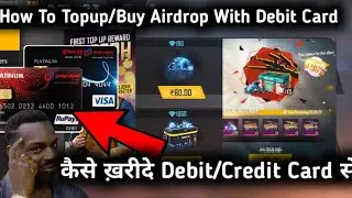 How To Topup in free fire with debit card | How To Buy Airdrop in free fire with debit/credit card