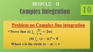 #10|| Complex line integration ||∫𝒅𝒛/(𝒛−𝒂)=𝟐𝝅𝒊 ||∫(𝒛−𝒂)^𝒏=𝟎 ||