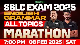 SSLC Exam 2025: English Grammar - All Topics | Marathon | Xylem SSLC