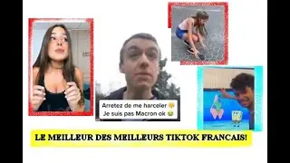 LE MEILLEUR DES MEILLEURS TIKTOK FRANCAIS DU MOMENT!