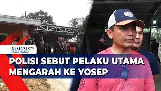 Polisi Masih Kejar Alibi Dari Tersangka Lain