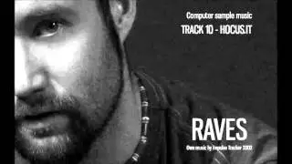raves / track 10 - hocus.it