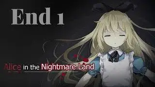 Alice in the Nightmare Land OST: End 1