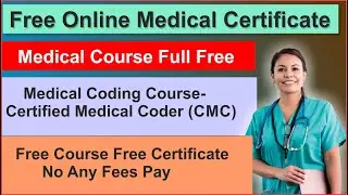 Free Medical Course With Certificate 2023 | Medical Coding Course- Certified Medical Coder (CMC)