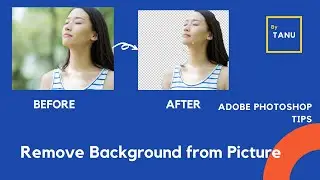 Remove Background from Image | Make A Background Transparent | Remove Image Background In Photoshop