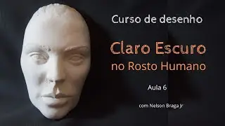 [Aula 7] Curso de desenho artístico: Luz e Sombra no Rosto Humano
