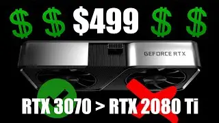 RTX 3070 The New $500 KING? - RTX 2080 Ti's Sellling Fast!