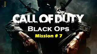 Call of Duty: Black Ops - Mission #7
