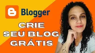 Como Criar BLOG GRATUITO e GANHAR DINHEIRO com ADSENSE [BLOGGER] 