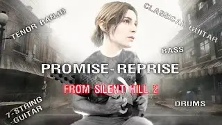 Promise (Reprise) - Silent Hill 2 Cover for Tenor Banjo, Classical Guitar, 7-String Guitar, and Bass