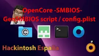 Hackintosh -SMBIOS- generar una SMBIOS valida para nuestro Hackintosh.  Usando GenSMBIOS, script.