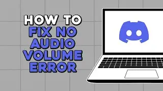 How To Fix No Audio Volume Error On Discord (Еаsiest Way)