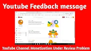 YouTube Channel Monetization Under Review Problem Solved | Youtube Feedback message | Faruk Tech