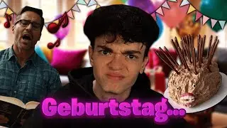 Warum GEBURTSTAGE Unangenehm sind... 💀🤦‍♂️