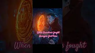 When Guardians fought Avengers first time 