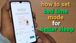 how to set bed time mode on android phone
