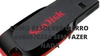 como resolver o erro  ox8007025d
