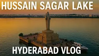 HUSSAIN SAGAR & LUMBINI PARK, Hyderabad Vlog