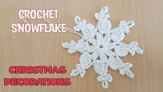 CROCHET " SNOWFLAKE " CHRISTMAS DECORATIONS #crochet #crochettutorial #christmasdecorations