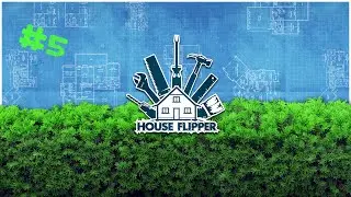 Начало ремонта первого офиса | House Flipper #5
