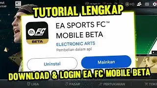 RILIS🔥 DOWNLOAD EA SPORTS FC MOBILE BETA !! EA SPORTS FC 25 MOBILE VERSI BETA