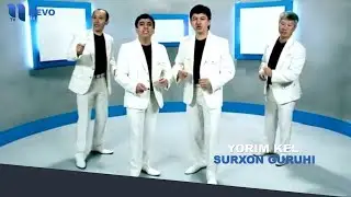 Surxon guruhi - Yorim kel | Сурхон гурухи - Ёрим кел