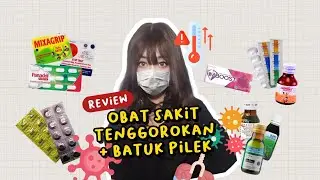 REVIEW OBAT BATUK FLU SAKIT TENGGOROKAN