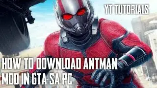 HOW TO DOWNLOAD ANTMAN MOD IN GTA SA PC 2020