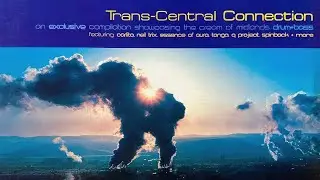 VA - Trans-Central Connection - 1996 (Past Perfect mix)