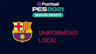 PES 2021 KIT BARCELONA 2022