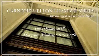 Carnegie Mellon Chamber Series: Weinberg - Piano Quintet, op.18