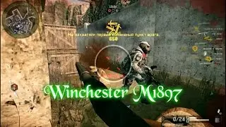 Warface: Winchester M1897. FragMovie. Килнар.