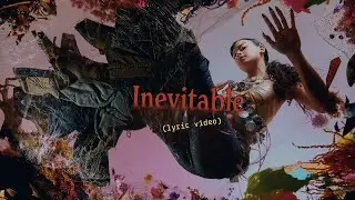 Eva Celia - Inevitable (Lyric Video)