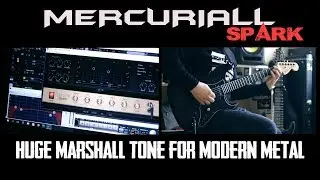 Mercuriall Spark - Huge Marshall tone for Modern Metal
