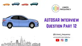 AUTOSAR Interview Questions Part 12 | Aishwarya Pattar