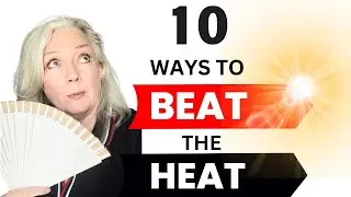 10 Must Have Summer Items to Beat The Heat Women Over 50 & 60