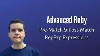 Advanced Ruby Programming: Pre-Match & Post-Match Regular Expressions