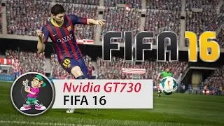 FIFA 16 on Intel Core 2 Quad Q8400 & Nvidia GT730