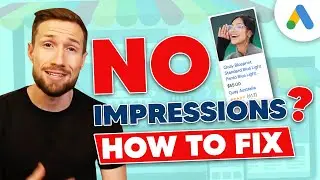 No Impressions in Google Ads? How to Fix it! (Full Guide)