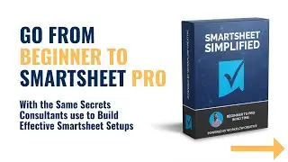 Smartsheet Simplified - Module 1