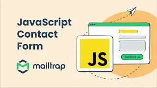 JavaScript Contact Form 2024 - Tutorial by Mailtrap