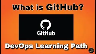 #2 - What is GitHub? | Git & GitHub Tutorial For Beginners | DevOps Learning Path