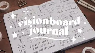 journal with me ✨ my 2021 visionboard