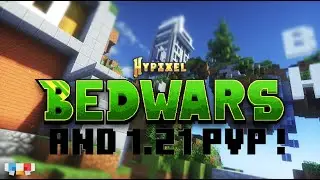 playing Minecraft hypixel Bedwars and 1.21 pvp !