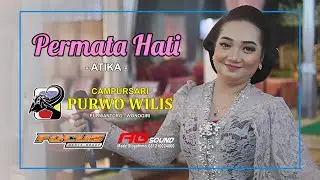 Permata Hati - Atika || Purwo Wilis