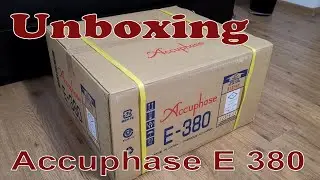 Unboxing Accuphase E - 380
