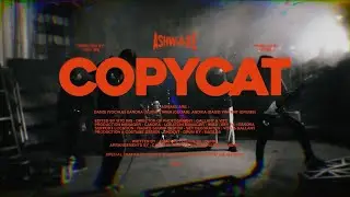 ASHWAKE - Copycat (Official Music Video)
