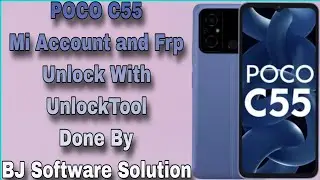 POCO C55 Mi Account and Frp Unlock With UnlockTool Done By BJ Software Solution